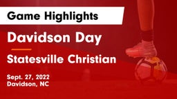 Davidson Day  vs Statesville Christian Game Highlights - Sept. 27, 2022