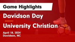 Davidson Day  vs University Christian Game Highlights - April 18, 2024