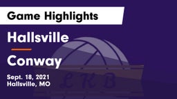 Hallsville  vs Conway  Game Highlights - Sept. 18, 2021