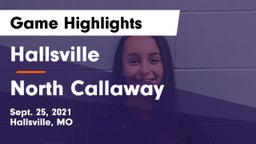 Hallsville  vs North Callaway Game Highlights - Sept. 25, 2021