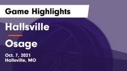 Hallsville  vs Osage Game Highlights - Oct. 7, 2021