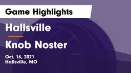 Hallsville  vs Knob Noster Game Highlights - Oct. 16, 2021