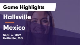 Hallsville  vs Mexico  Game Highlights - Sept. 6, 2022