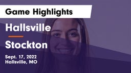 Hallsville  vs Stockton  Game Highlights - Sept. 17, 2022