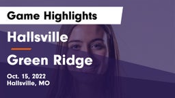 Hallsville  vs Green Ridge Game Highlights - Oct. 15, 2022