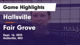 Hallsville  vs Fair Grove Game Highlights - Sept. 16, 2023