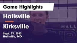 Hallsville  vs Kirksville Game Highlights - Sept. 23, 2023