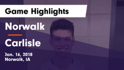 Norwalk  vs Carlisle  Game Highlights - Jan. 16, 2018