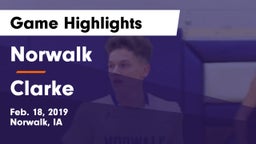 Norwalk  vs Clarke  Game Highlights - Feb. 18, 2019