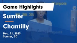 Sumter  vs Chantilly Game Highlights - Dec. 21, 2023