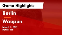 Berlin  vs Waupun  Game Highlights - March 1, 2019