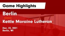 Berlin  vs Kettle Moraine Lutheran  Game Highlights - Dec. 23, 2021