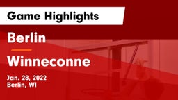 Berlin  vs Winneconne  Game Highlights - Jan. 28, 2022
