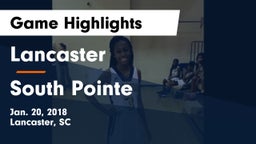 Lancaster  vs South Pointe  Game Highlights - Jan. 20, 2018