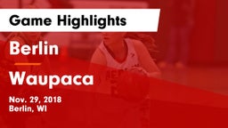 Berlin  vs Waupaca  Game Highlights - Nov. 29, 2018