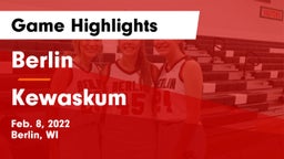 Berlin  vs Kewaskum  Game Highlights - Feb. 8, 2022