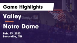 Valley  vs Notre Dame  Game Highlights - Feb. 23, 2023