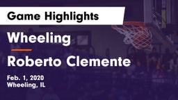 Wheeling  vs Roberto Clemente  Game Highlights - Feb. 1, 2020