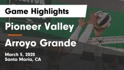 Pioneer Valley  vs Arroyo Grande  Game Highlights - March 5, 2020