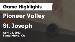 Pioneer Valley  vs St. Joseph  Game Highlights - April 23, 2022