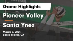 Pioneer Valley  vs Santa Ynez  Game Highlights - March 8, 2024