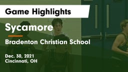 Sycamore  vs Bradenton Christian School Game Highlights - Dec. 30, 2021