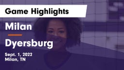 Milan  vs Dyersburg  Game Highlights - Sept. 1, 2022