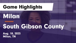 Milan  vs South Gibson County  Game Highlights - Aug. 18, 2023