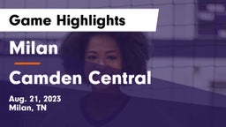 Milan  vs Camden Central  Game Highlights - Aug. 21, 2023