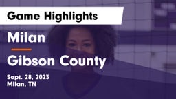 Milan  vs Gibson County  Game Highlights - Sept. 28, 2023