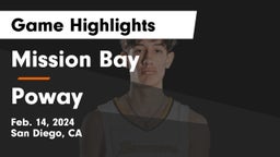 Mission Bay  vs Poway  Game Highlights - Feb. 14, 2024