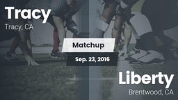 Matchup: Tracy  vs. Liberty  2016