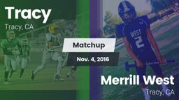 Matchup: Tracy  vs. Merrill West  2016