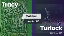 Matchup: Tracy  vs. Turlock  2017