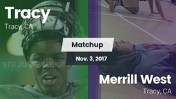 Matchup: Tracy  vs. Merrill West  2017