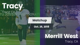 Matchup: Tracy  vs. Merrill West  2018