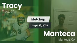 Matchup: Tracy  vs. Manteca  2019