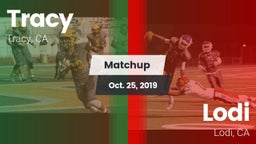 Matchup: Tracy  vs. Lodi  2019