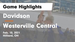 Davidson  vs Westerville Central  Game Highlights - Feb. 10, 2021