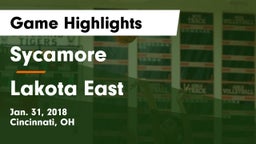 Sycamore  vs Lakota East  Game Highlights - Jan. 31, 2018