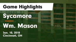 Sycamore  vs Wm. Mason  Game Highlights - Jan. 10, 2018