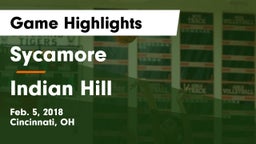 Sycamore  vs Indian Hill  Game Highlights - Feb. 5, 2018