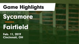 Sycamore  vs Fairfield  Game Highlights - Feb. 11, 2019