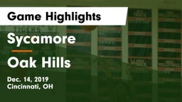 Sycamore  vs Oak Hills  Game Highlights - Dec. 14, 2019