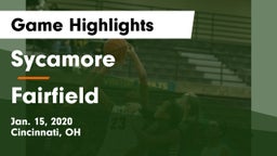 Sycamore  vs Fairfield  Game Highlights - Jan. 15, 2020