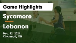 Sycamore  vs Lebanon   Game Highlights - Dec. 22, 2021