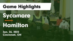 Sycamore  vs Hamilton  Game Highlights - Jan. 26, 2022