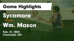 Sycamore  vs Wm. Mason  Game Highlights - Feb. 21, 2022
