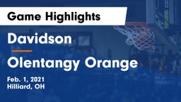 Davidson  vs Olentangy Orange  Game Highlights - Feb. 1, 2021