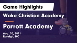 Wake Christian Academy  vs Parrott Academy Game Highlights - Aug. 30, 2021
